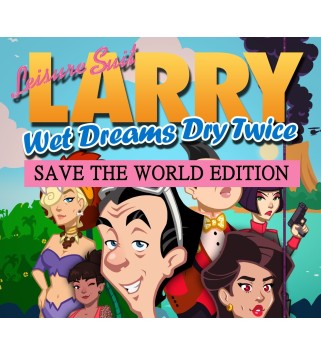 Leisure Suit Larry - Wet Dreams Dry Twice Save the World Edition Steam Key GLOBAL